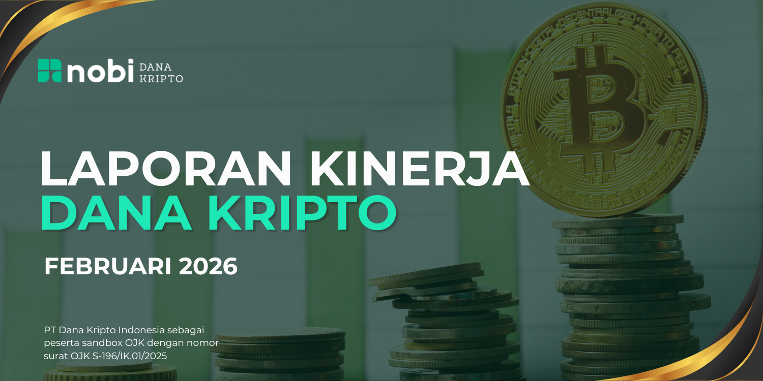 Laporan Kinerja NOBI Dana Kripto Indeks Kelas A Februari 2026