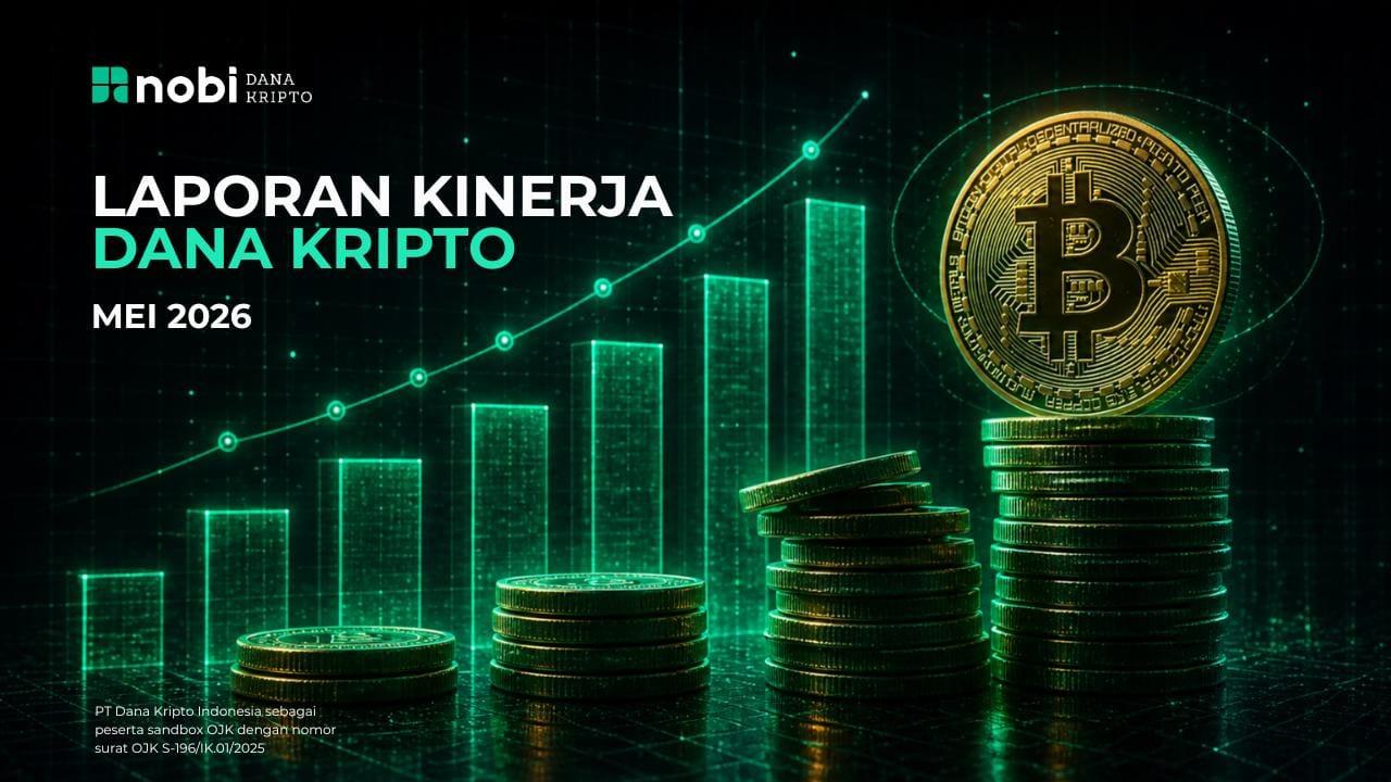 Laporan Kinerja Mei 2026: NOBI Dana Kripto Indeks Kelas A